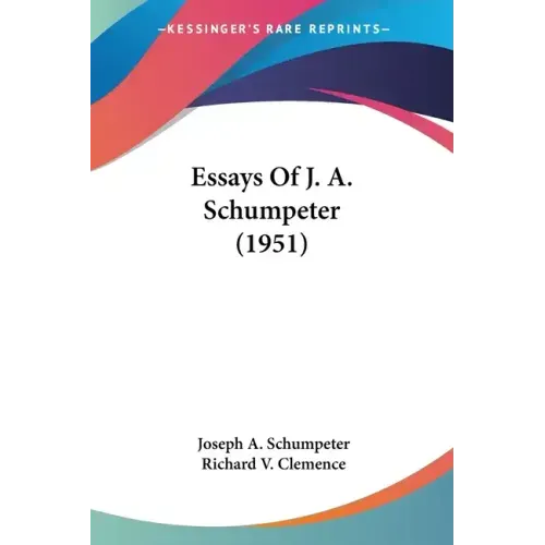 Essays of J. A. Schumpeter (1951)