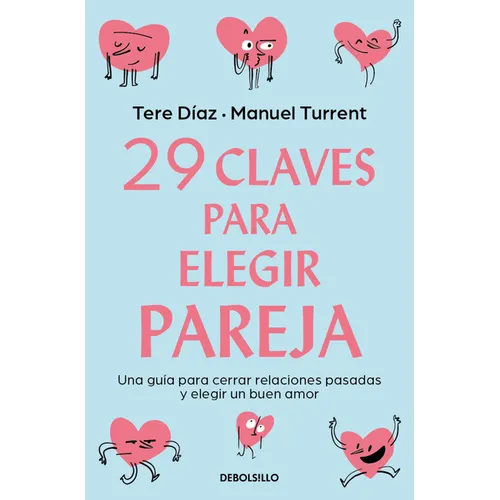 29 Claves Para Eligir Pareja / 29 Keys to Choosing a Partner