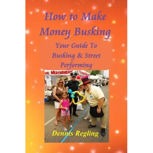 How to Make Money Busking: Your Guide To Busking & Street Performing