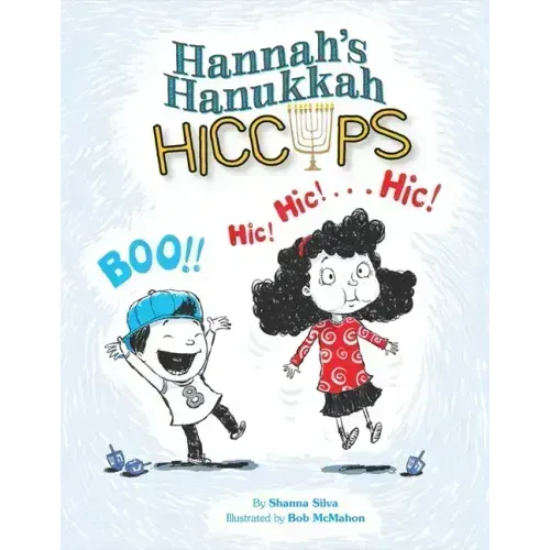 Hannah's Hanukkah Hiccups