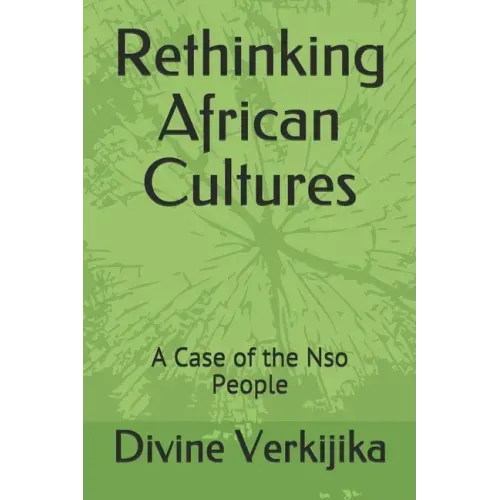 Rethinking African Cultures: A Case of the Nso People