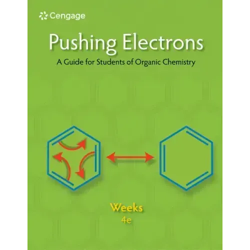 Pushing Electrons: A Guide for Students of Organic Chemistry