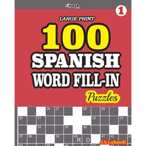 100 SPANISH WORD FILL-IN Puzzles LARGE PRINT