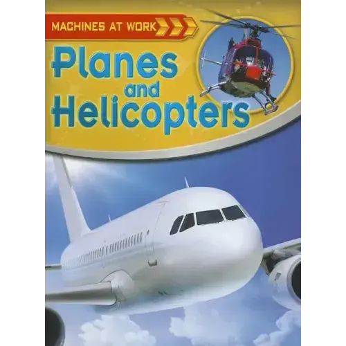 Planes and Helicopters