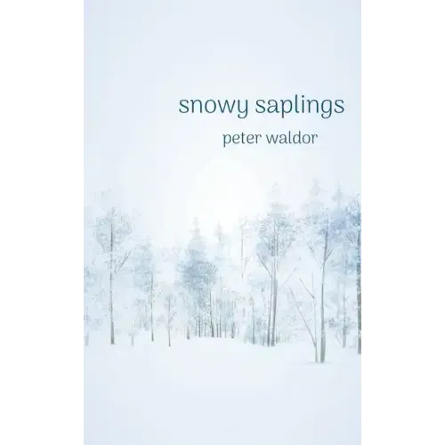 Snowy Saplings
