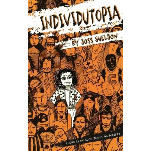Individutopia: A novel set in a neoliberal dystopia