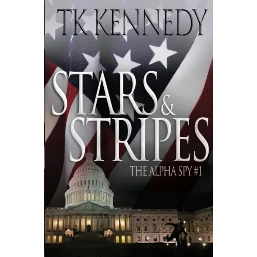 Stars & Stripes: The Alpha Spy #1