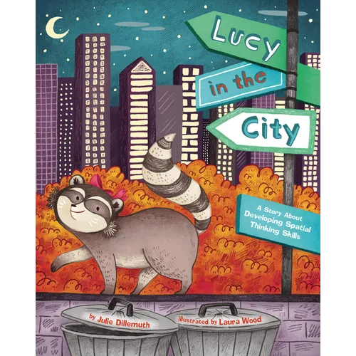 Lucy in the City: A Story about Developing Spatial Thinking Skills