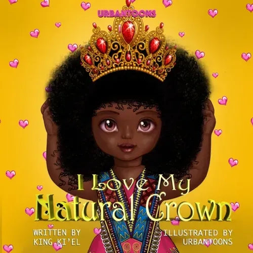 I Love My Natural Crown