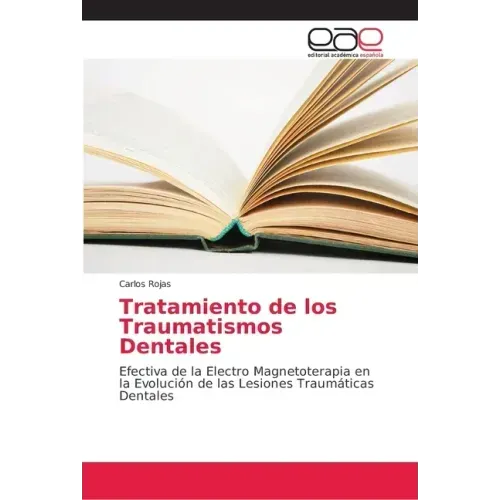 Tratamiento de los Traumatismos Dentales