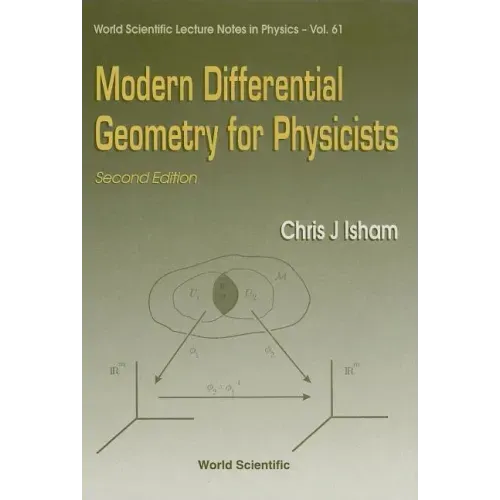 Modern Differential Geometry for Physicists (2nd Edition)