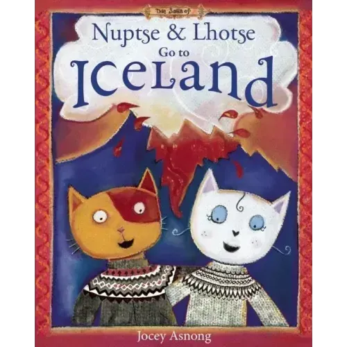 Nuptse and Lhotse Go to Iceland