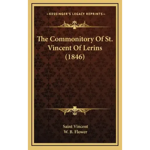 The Commonitory of St. Vincent of Lerins (1846)