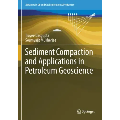 Sediment Compaction and Applications in Petroleum Geoscience