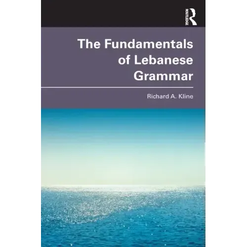 The Fundamentals of Lebanese Grammar
