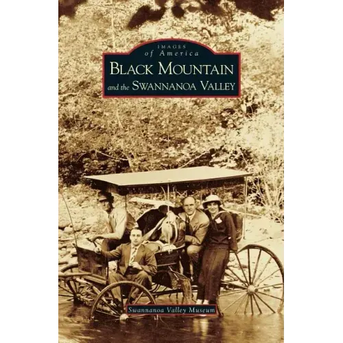 Black Mountain and the Swannanoa Valley