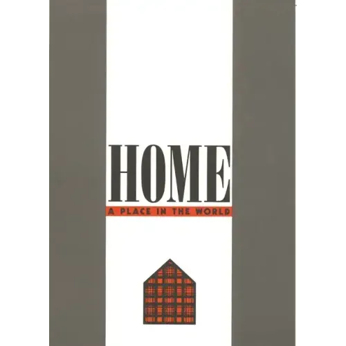 Home: A Place in the World