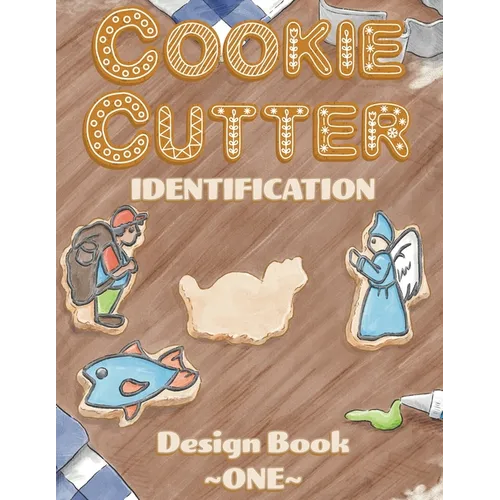 Cookie Cutter Identification: Design Book 1
