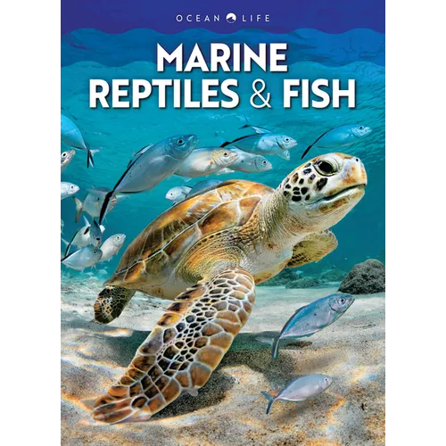 Marine Reptiles & Fish
