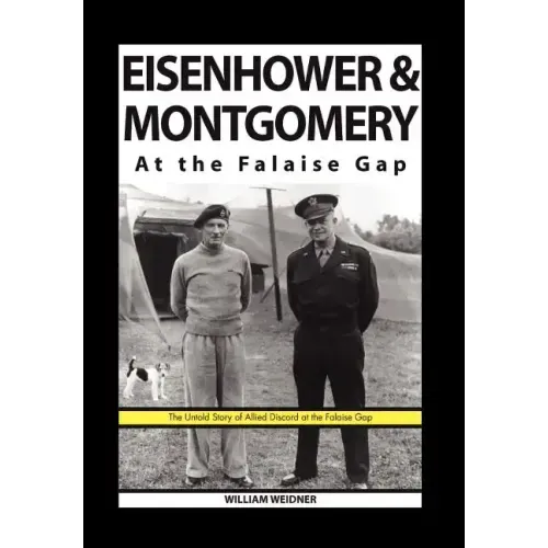 Eisenhower & Montgomery at the Falaise Gap