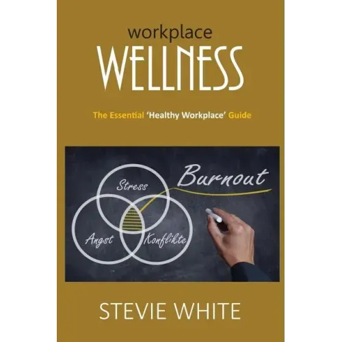 Workplace Wellness: An Essential Healthy Workplace Guide