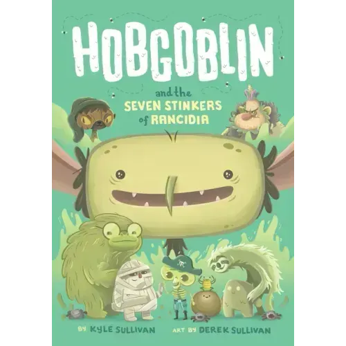 Hobgoblin and the Seven Stinkers of Rancidia