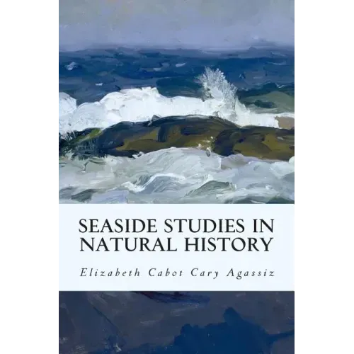 Seaside Studies in Natural History