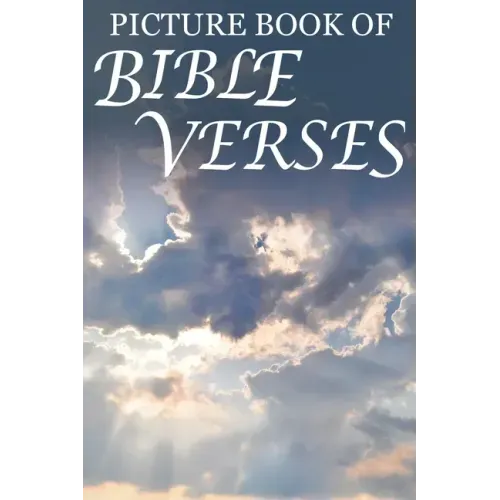 Picture Book of Bible Verses: For Seniors with Dementia [Large Print Bible Verse Picture Books]