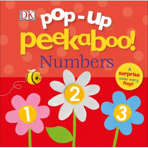 Pop-Up Peekaboo! Numbers: A Surprise Under Every Flap!
