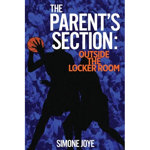 The Parent's Section: Outside The Locker Room