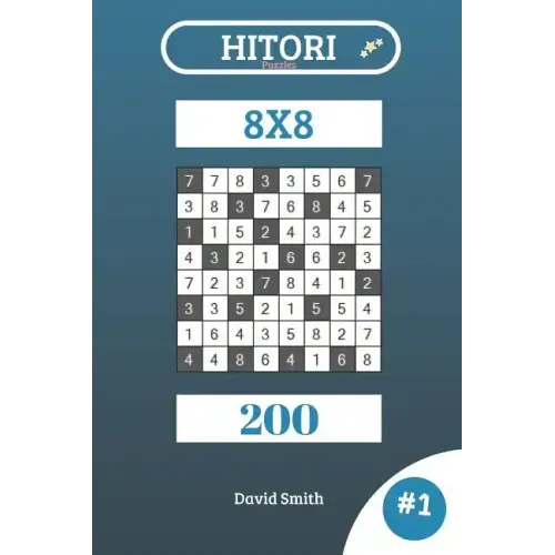 Hitori Puzzles - 200 Puzzles 8x8 Vol.1