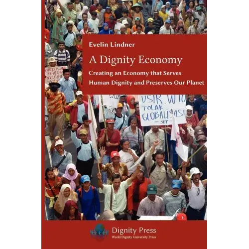 A Dignity Economy