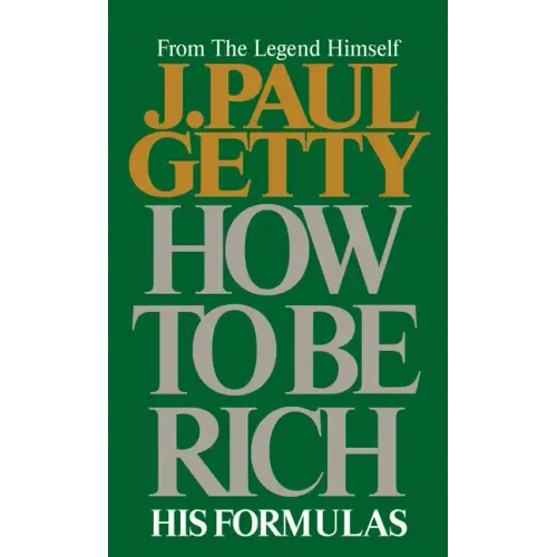 How to Be Rich