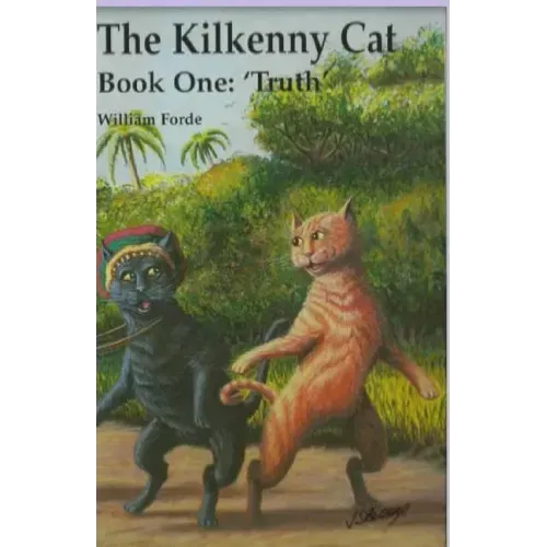 The Kilkenny Cat - Book One: Truth