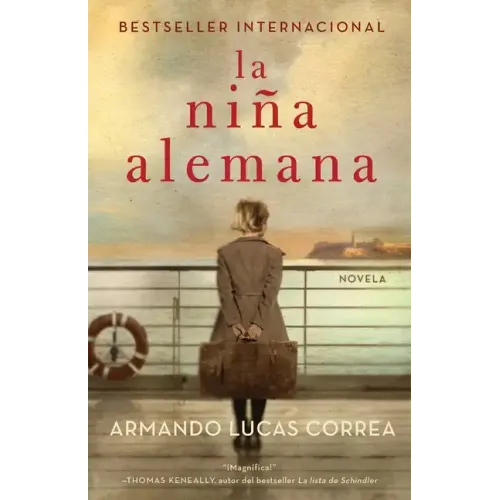 La Niña Alemana (the German Girl Spanish Edition): Novela