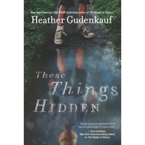These Things Hidden: A Novel of Suspense