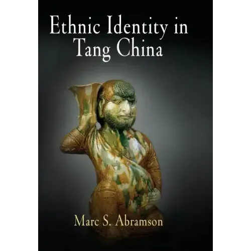 Ethnic Identity in Tang China