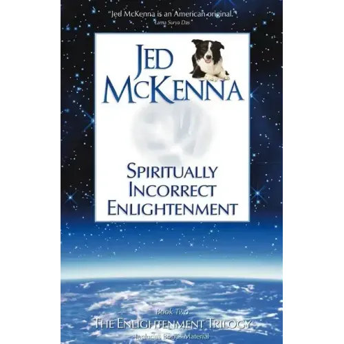 Spiritually Incorrect Enlightenment