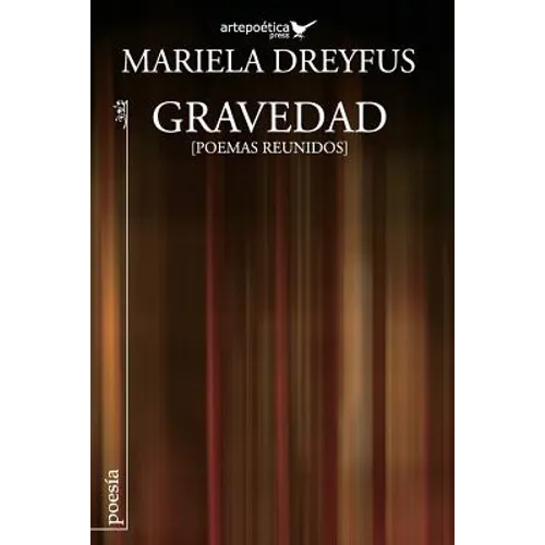 Gravedad: Poemas reunidos