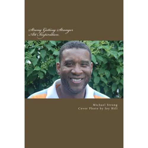 Strong Getting Stronger: An Inspiration