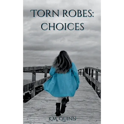 Torn Robes: Choices