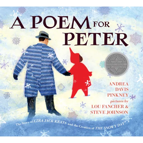 A Poem for Peter: The Story of Ezra Jack Keats and the Creation of the Snowy Day