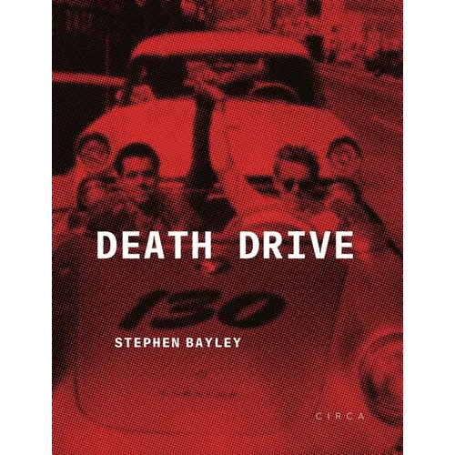 Death Drive: There Are No Accidents