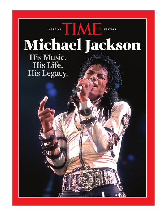 TIME Special Edition - Michael Jackson: His Music, His Life & His Legacy