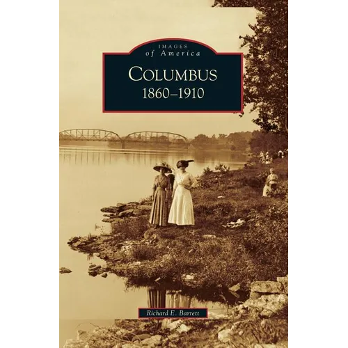 Columbus: 1860-1910