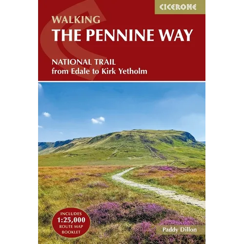 Walking the Pennine Way: National Trail - From Edale to Kirk Yetholm