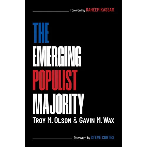 The Emerging Populist Majority