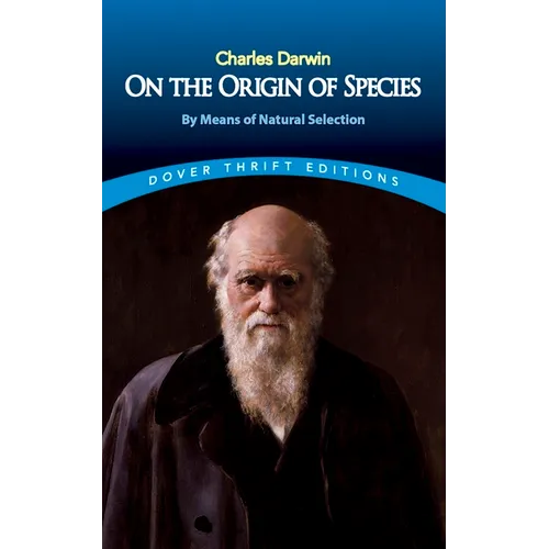 On the Origin of Species: By Means of Natural Selection or the Preservation of Favoured Races in the Struggle for Life
