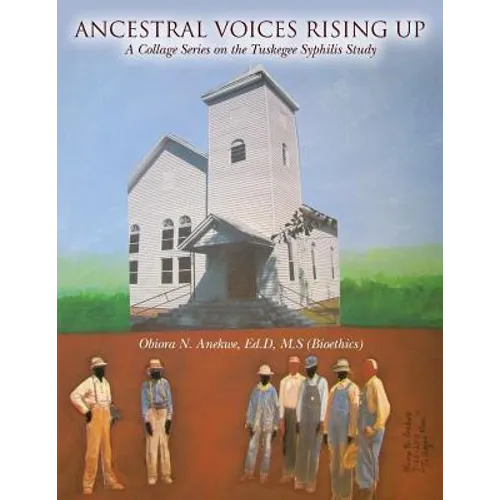 Ancestral Voices Rising Up: A Collage Series on the Tuskegee Syphilis Study