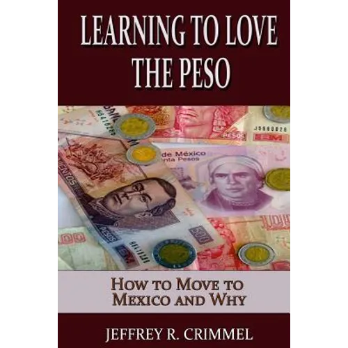 Learning to Love the Peso